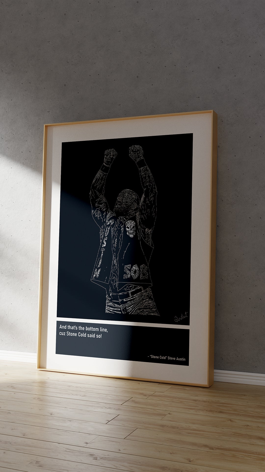 Stone Cold Steve Austin Art Print Poster Quotes Blue Frame 04