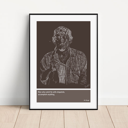 Mr Miyagi Karate Kid Art Print Poster Quotes Brown Frame 01