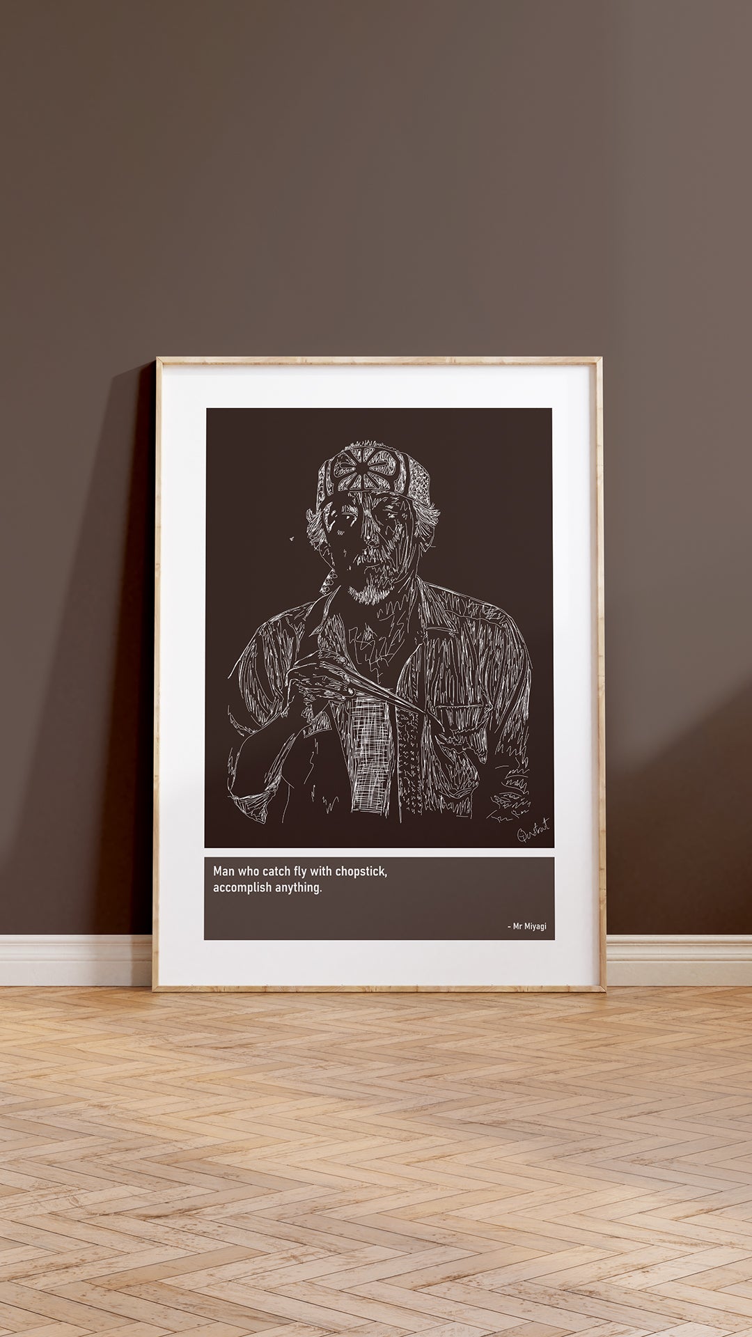 Mr Miyagi Karate Kid Art Print Poster Quotes Brown Frame 05